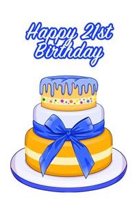 Happy 21sh Birthday