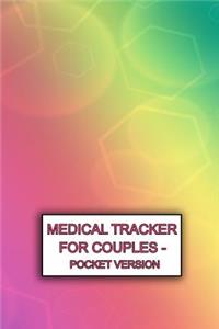 Medical Tracker for Couples - Pocket Version