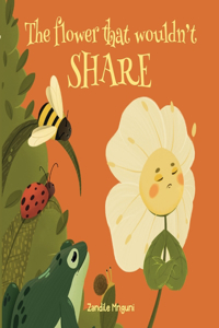flower that wouldn't share