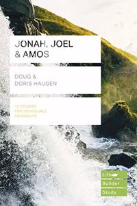 Jonah, Joel & Amos (Lifebuilder Study Guides)