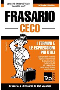 Frasario Italiano-Ceco e mini dizionario da 250 vocaboli