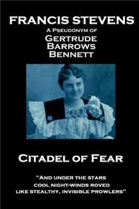 Francis Stevens - Citadel of Fear