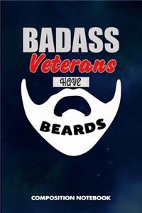 Badass Veterans Have Beards