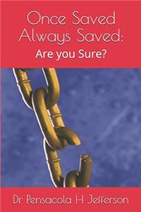 Once Saved Always Saved
