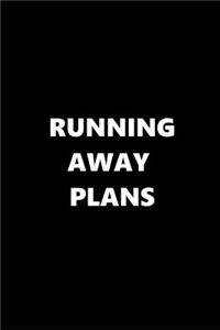 2019 Daily Planner Running Away Plans 384 Pages