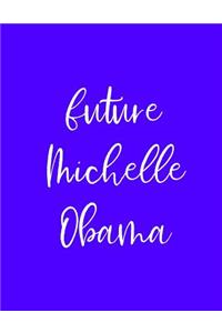 Future Michelle Obama