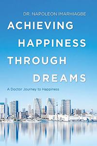 Achieving Happiness Through Dreams