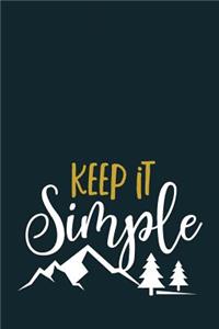 Keep It Simple