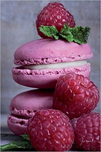 Journal: Macarons Raspberries Pastries - 120 Page 6 X 9 In. Lined Notebook, Composition Book, Journal for School, Work, College, Journaling, Traveling, Memor