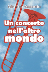 Un concerto nell'altro mondo