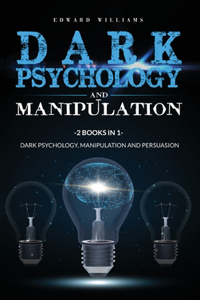 Dark Psychology and Manipulation