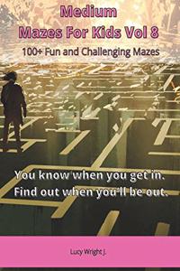 Medium Mazes For Kids Vol 8