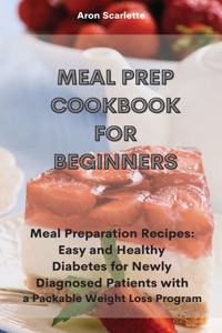 Meal Prep Cookbook For Beginners