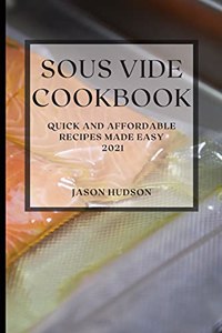 Sous Vide Cookbook 2021