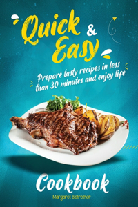 Quick and Easy Cookbook