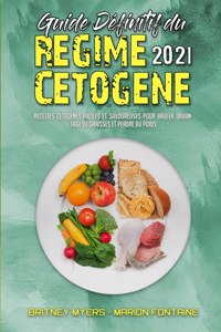 Guide Définitif Du Régime Cétogène 2021