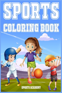 Sports Coloring Book for Kids 6-12