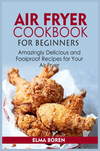 Air Fryer Cookbook for Beginners