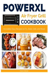 Power XL Air Fryer Grill Cookbook