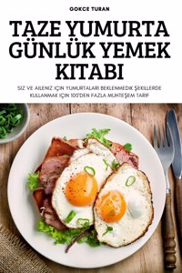 Taze Yumurta Günlük Yemek Kitabi