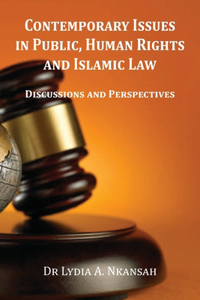 Contemporary Issues in Public, Human Rights and Islamic Law