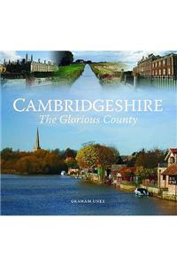 Cambridgeshire - The Glorious County