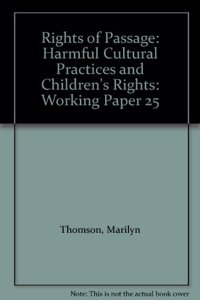 Rights of Passage: Harmful Cultural Practices and Children's Rights