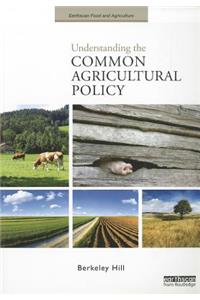 Understanding the Common Agricultural Policy