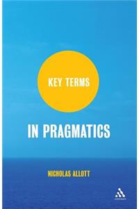Key Terms in Pragmatics