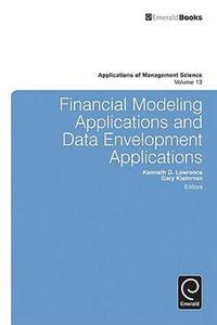 Financial Modeling Applications and Data Envelopment Applications