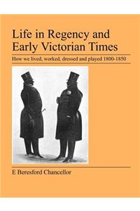 Life in Regency and Early Victorian Times