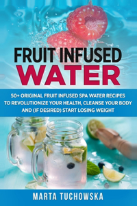 Fruit Infused Water