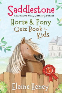 Saddlestone Horse & Pony Quiz Book for Kids