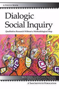 Dialogic Social Inquiry