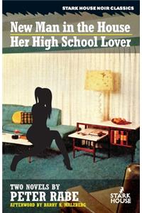 New Man in the House / Her High-School Lover