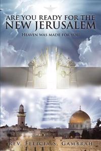 Are You Ready for the New Jerusalem