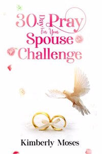 30 Day Pray For Your Spouse Challenge