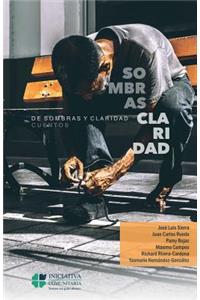 De sombras y claridad: : cuentos