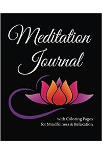 Meditation Journal with Coloring Pages for Mindfulness & Relaxation