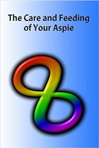 Care and Feeding of Your Aspie