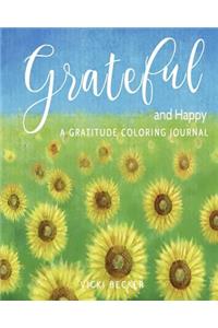Grateful and Happy