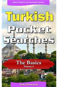 Turkish Pocket Searches - The Basics - Volume 5