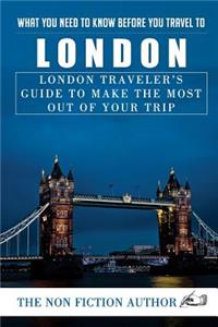 What You Need to Know Before You Travel to London