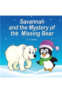 Savannah and the Mystery of the Missing Bear