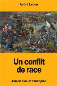 Un conflit de race