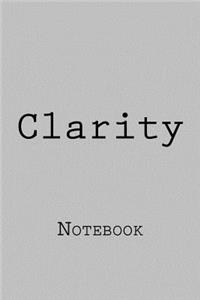 Clarity