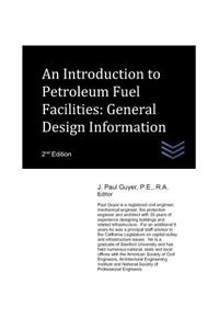 An Introduction to Petroleum Fuel Facilities