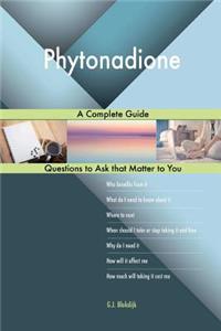 Phytonadione; A Complete Guide