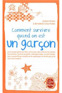 Comment Survivre Quand on Est Un Garçon