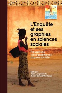 L Enquete et ses graphies en sciences sociales